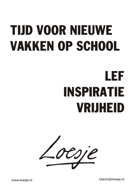 lef inspiratie vrijheid 